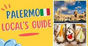 Traveling to Palermo: First Timer's Guide with Authentic Sicilian Insights