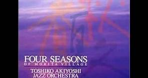 Toshiko Akiyoshi Jazz Orchestra Featuring Lew Tabackin - Four Seasons Of Morita Village: Repose