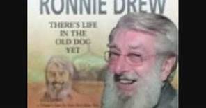 Ronnie Drew - Theres Life In the Old Dog Yet