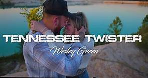 Wesley Green - Tennessee Twister (Official Music Video)