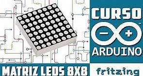 ✅ Control de Matriz de LEDs 8x8 - Curso Básico de Arduino UNO