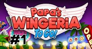 Papa's Wingeria To Go: Tutorial & Day 2