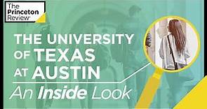 Inside UT Austin | What It's Really Like, According to Students | The Princeton Review