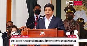 Presidente Castillo lideró ceremonia por el Día de los Defensores de la Democracia