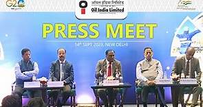Oil India Limited Press Meet: 14 Sept 2023, New Delhi
