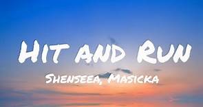 Shenseea - Hit and Run (Lyrics) Ft. Masicka, Di Genius