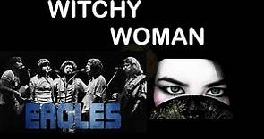 Witchy Woman - The Eagles - Ultimate Classic