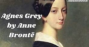 Agnes Grey by Anne Brontë | Audiobook |