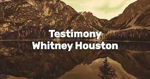 Whitney Houston - Testimony (Lyric Video)