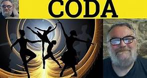 🔵 Coda Meaning - CODA Defined - Coda Examples - Acronyms - Formal English - CODA