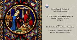 Christ Church Cathedral - The Nativity Of Our Lord, Christmas Eve - December 24, 2023 12:15pm