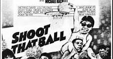 Shoot That Ball (1987) Online - Película Completa en Español - FULLTV