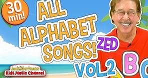 All ALPHABET Songs Vol. 2! | Zed Version | 30 Minutes of Alphabet Songs for Kids! | Jack Hartmann