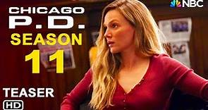 Chicago PD Season 11 - Trailer (2023) | NBC, Release Date Revealed, Episode 1 Promo,Preview,Spoilers