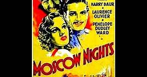 Moscow nights | Les nuits moscovites | , 1934 | STEFAN CLASSIC FILMS™