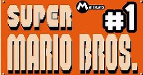 Super Mario Bros. - #1 | Un Clásico de Clásicos | SUPER MARIO BROS (EN ESPAÑOL)