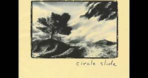 The Choir - 1 - Circle Slide - Circle Slide (1990)