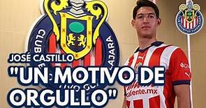 José Castillo sobre su llegada a Chivas