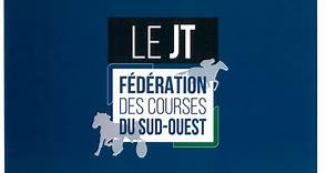 Le journal des courses de la Fédération du Sud-Ouest