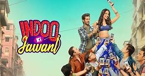 Indoo Ki Jawani | full movie | hd 720p |kiara advani, aditya seal| #indoo_ki_jawani review and facts