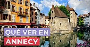Qué ver en Annecy 🇫🇷 | 10 Lugares Imprescindibles