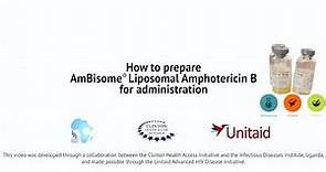 Preparation of Liposomal Amphotericin B (Ambisome) for Administration
