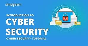 Introduction To Cyber Security | Cyber Security Training For Beginners | CyberSecurity | Simplilearn