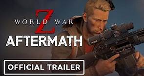 World War Z: Aftermath - Official Valley of the Zeke Update Reveal Trailer