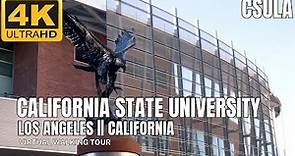 WALK IN 4K || CAL STATE UNIVERSITY LOS ANGELES || COLLEGE CAMPUS TOUR || CSULA