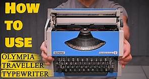 How to Use an Olympia Traveller Deluxe Typewriter - Full detailed & clear Tutorial