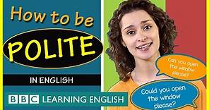 How to be Polite in English - | Top Tips for Language Learners!