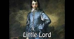 Little Lord Fauntleroy by Frances Hodgson BURNETT read by Various | Full Audio Book