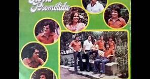 Pronto, Pronto Ya (1975) - La Tierra Prometida (Album Completo)