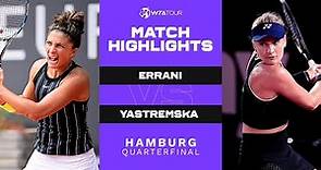 Sara Errani vs. Dayana Yastremska | 2021 Hamburg Open Quarterfinals | WTA Match Highlights