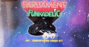 Parliament / Funkadelic - Live... Madison Square Garden 1977