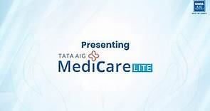 TATA AIG MediCare LITE | Everything you need to know