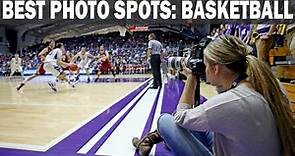BEST PHOTO POSITIONS: BASKETALL SPORTS PHOTOGRAPHY TIPS