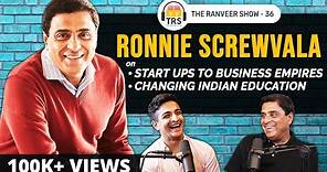 Ronnie Screwvala On Career Growth Hacks, Love & Success | The Ranveer Show 36