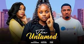THE UNTAMED -CHIDI NWACHUKWU, UCHECHI TREASURE Okonkwo (Adakirikiri) Anita Mere 2024 Nollywood Movie