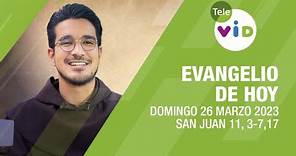 El evangelio de hoy Domingo 26 Marzo de 2023 📖 Lectio Divina - Tele VID