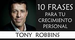 10 Frases de Tony Robbins IMPRESCINDIBLES en tu Crecimiento Personal