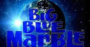 La Canica azul. Big Blue Marble