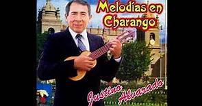 Justino Alvarado - Melodías en Charango VOL. 1 2002 (Álbum completo)