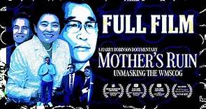 MOTHER'S RUIN: UNMASKING THE WMSCOG (2023) (Dir. Harry Robinson) - FULL FILM