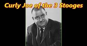 Curly Joe DeRita Life and Death as the 'Sixth Stooge' of The Three Stooges