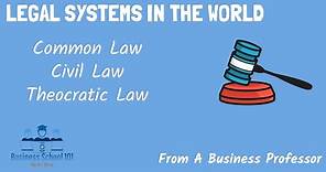 Legal System in the World | International Business | From A Business Professor