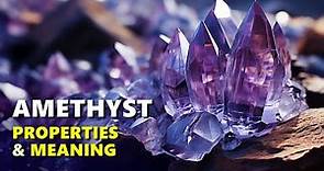 Amethyst Crystals: Spiritual Properties and Meaning