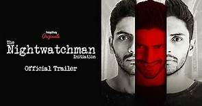 The Nightwatchman | Official Trailer | Arjun | Anusha | Koushik | hoichoi