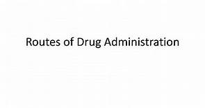 PPT - Routes of Drug Administration PowerPoint Presentation, free download - ID:3142840