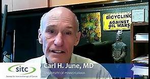 Dr. Carl H. June at the University of Pennsylvania and the Academy of Immuno-Oncology